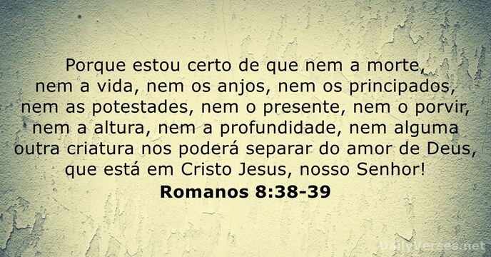 Romanos 8:38-39
