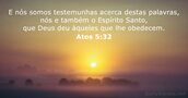 Atos 5:32