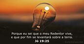 Jó 19:25