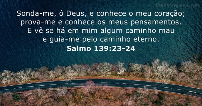 Salmo 139:23-24