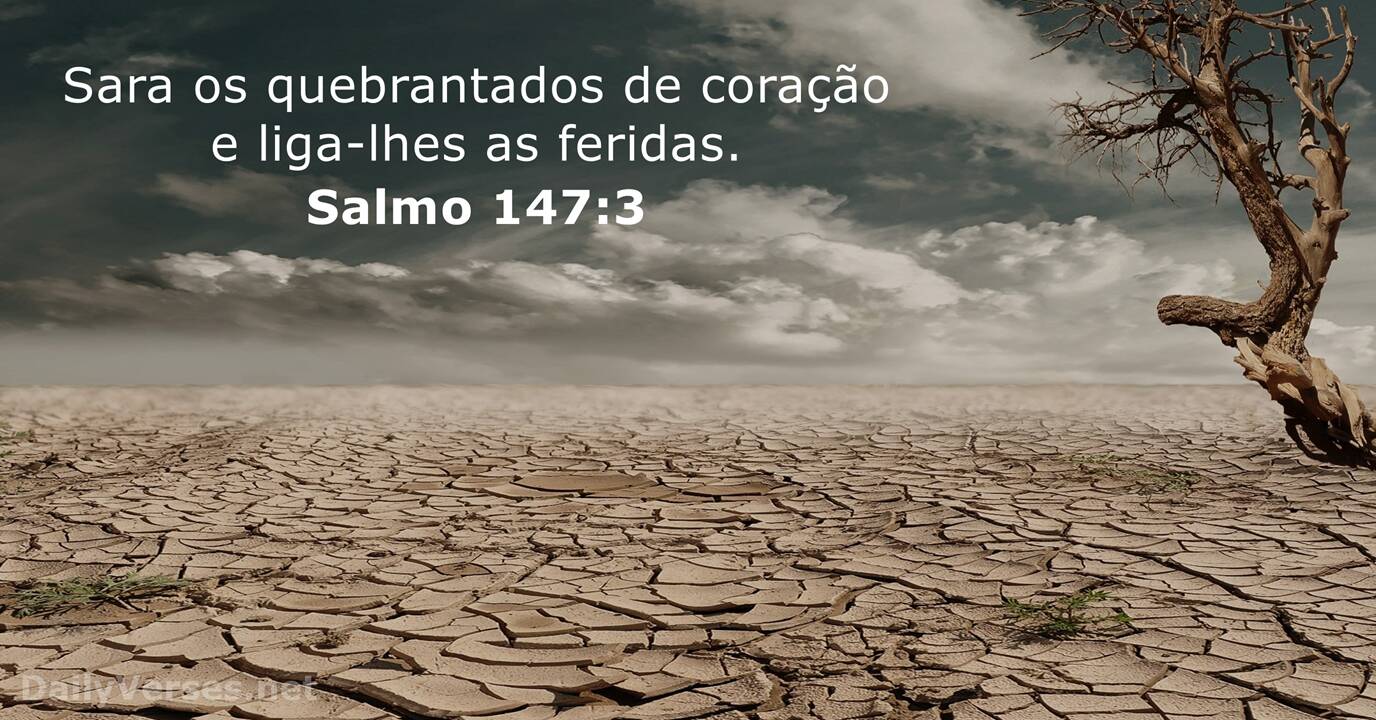9 de abril de 2016 - Versículo da Bíblia do dia - Salmo 147:3 -  DailyVerses.net