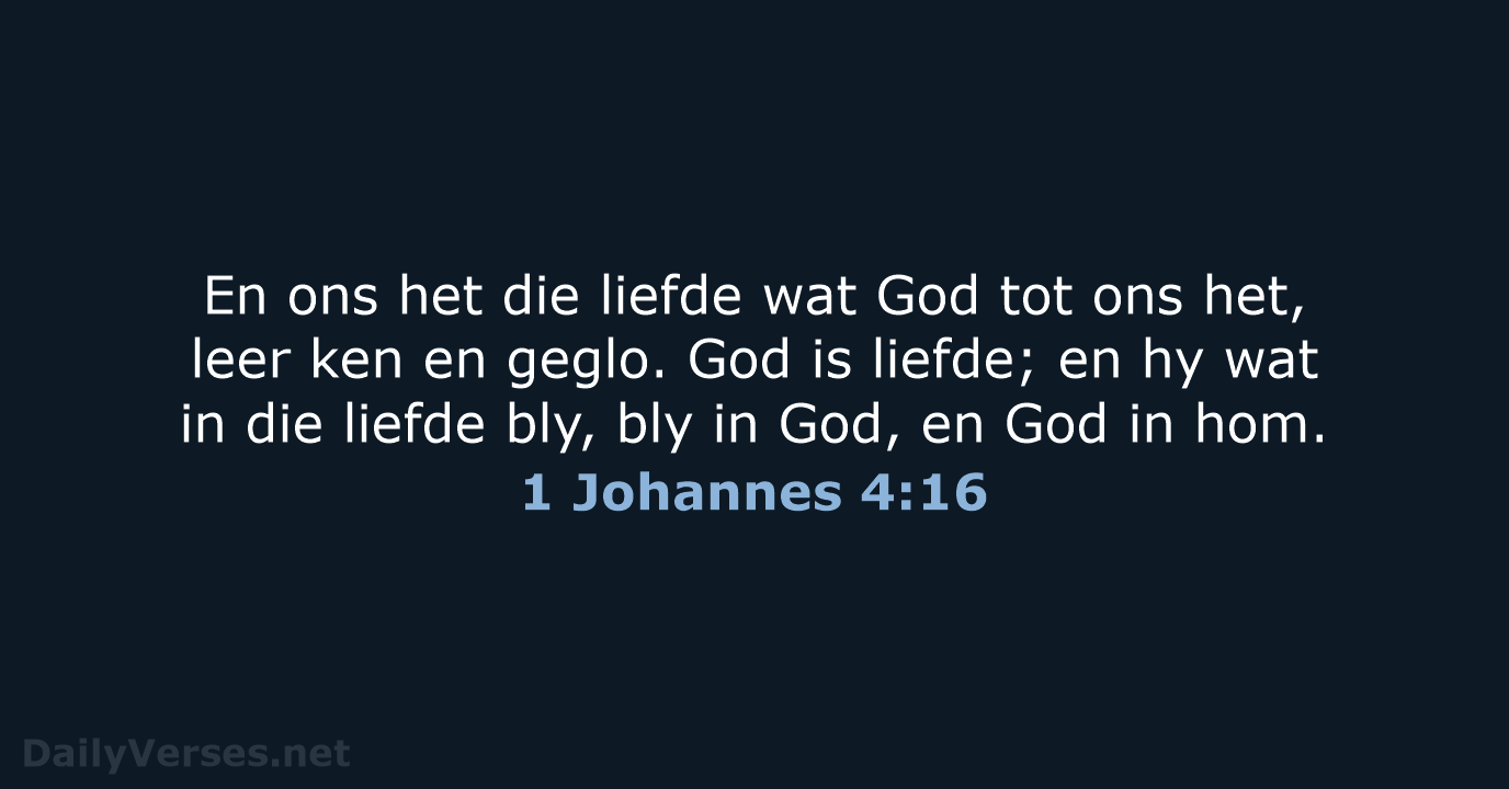 1 Johannes 4:16 - AFR53