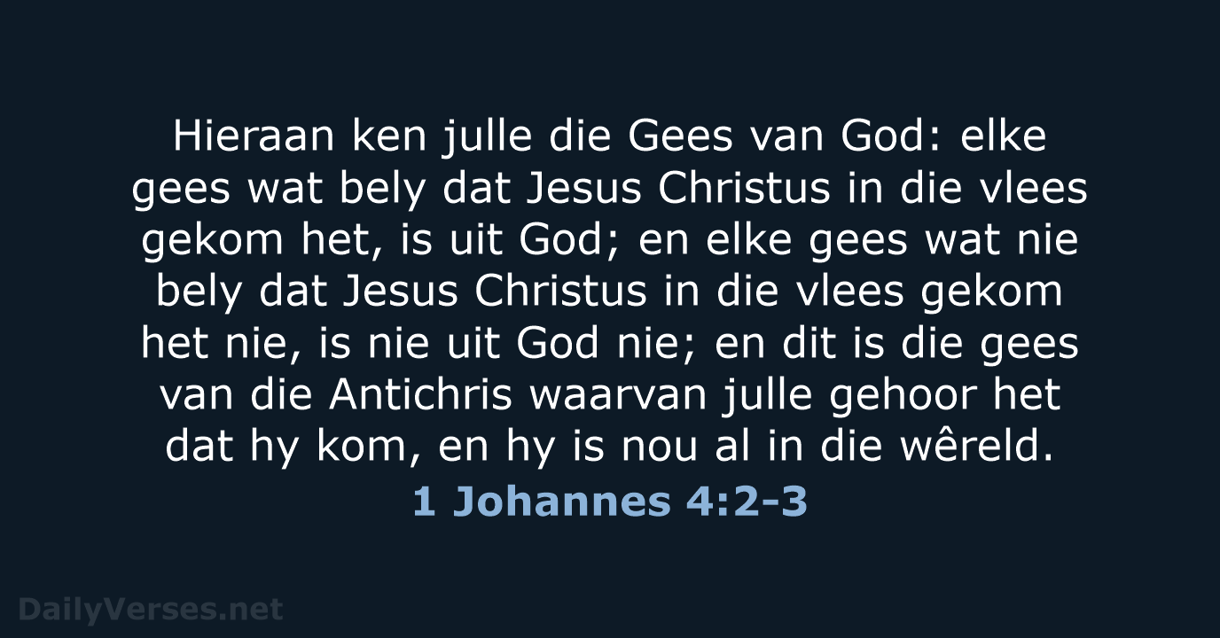 1 Johannes 4:2-3 - AFR53