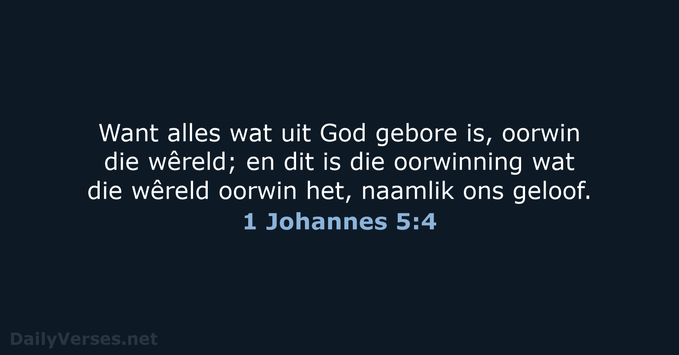 1 Johannes 5:4 - AFR53
