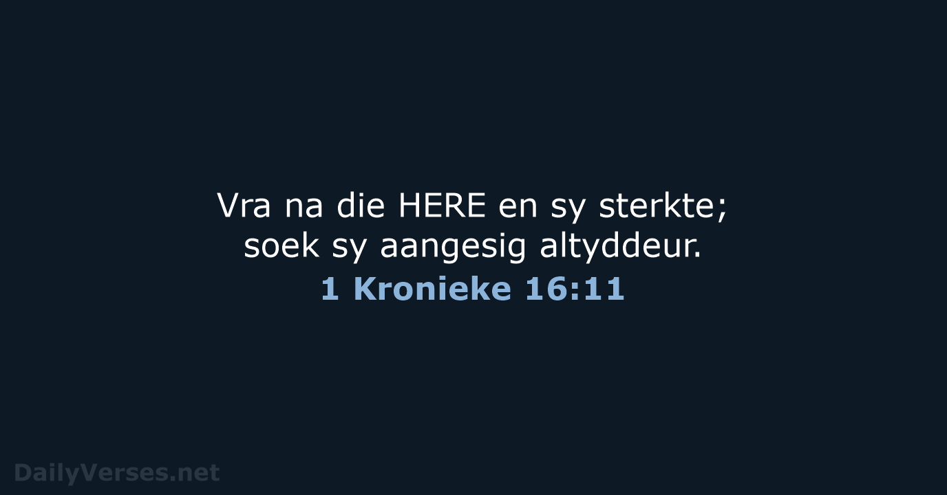 1 Kronieke 16:11 - AFR53