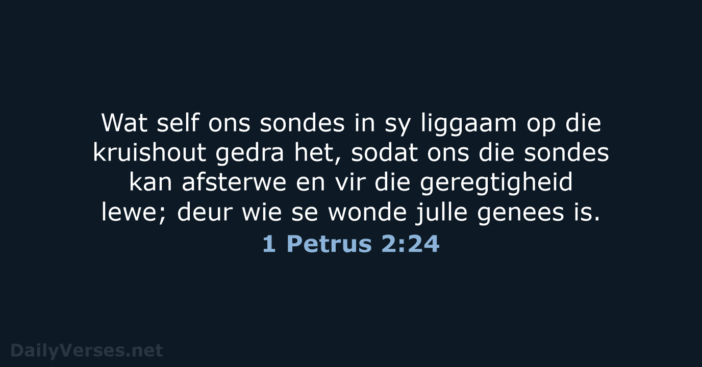 1 Petrus 2:24 - AFR53