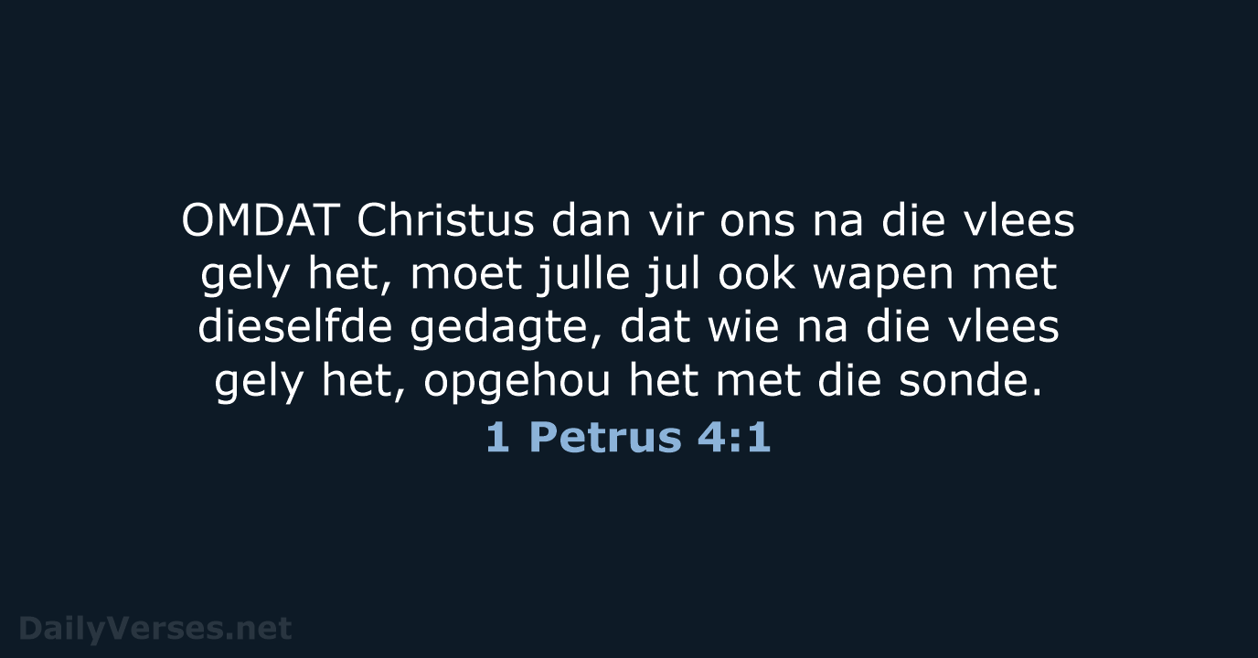 1 Petrus 4:1 - AFR53