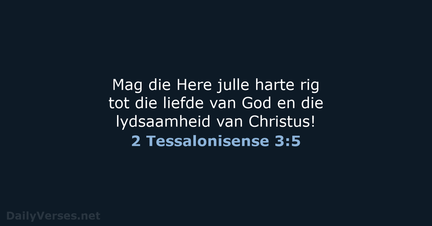 2 Tessalonisense 3:5 - AFR53