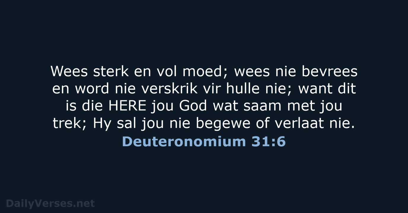 Deuteronomium 31:6 - AFR53