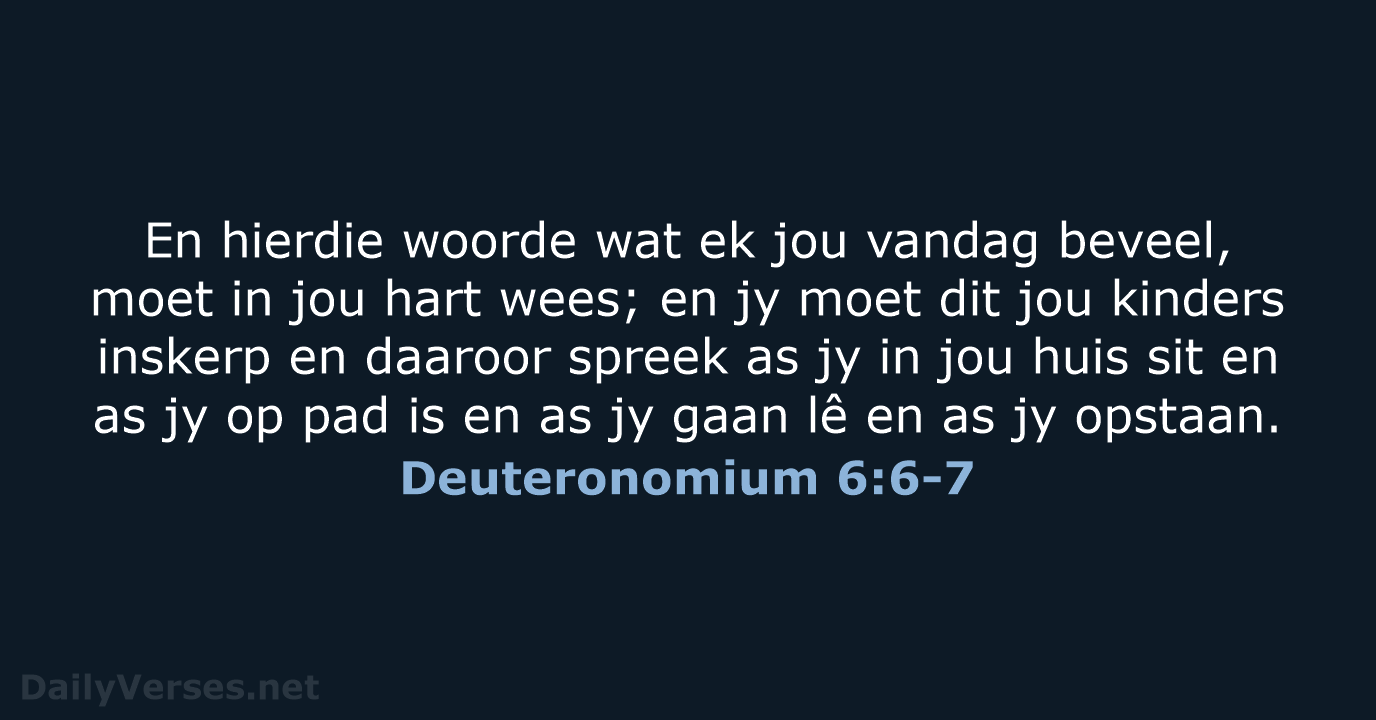 Deuteronomium 6:6-7 - AFR53