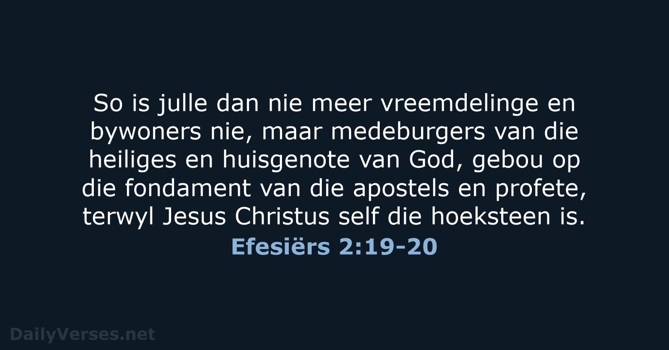 Efesiërs 2:19-20 - AFR53