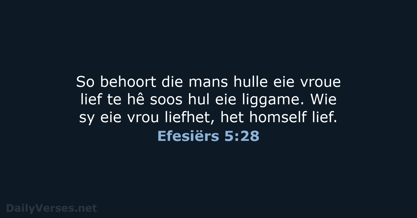 Efesiërs 5:28 - AFR53