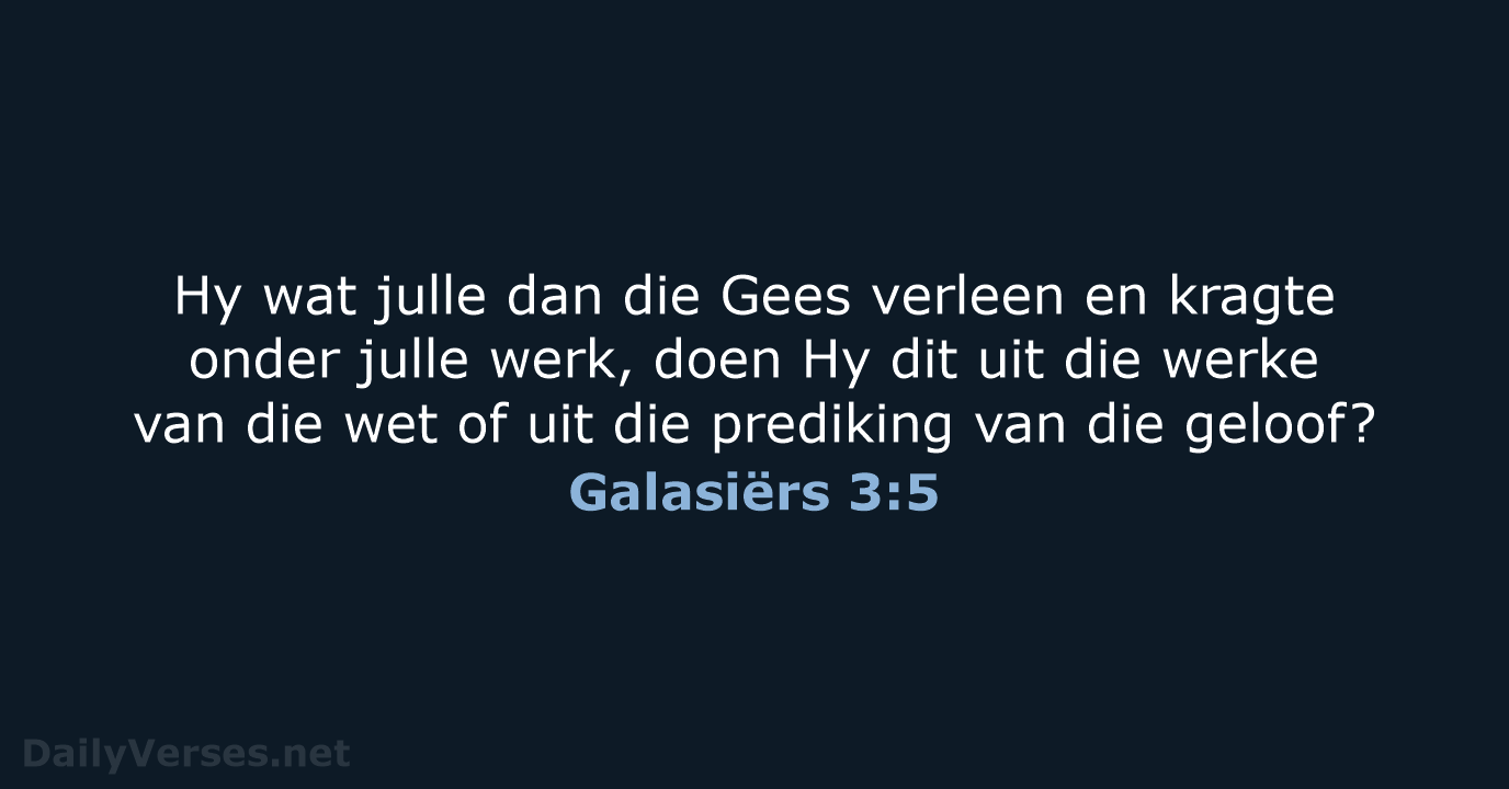 Galasiërs 3:5 - AFR53