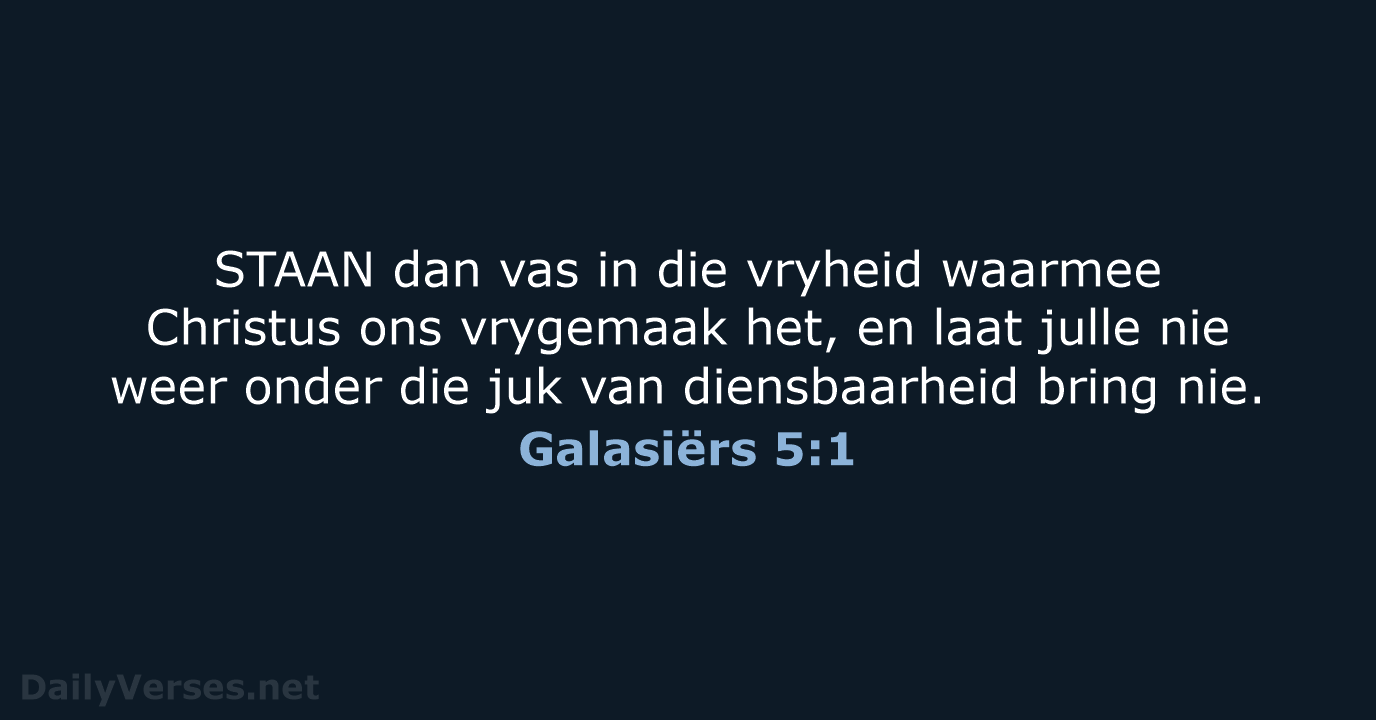 Galasiërs 5:1 - AFR53