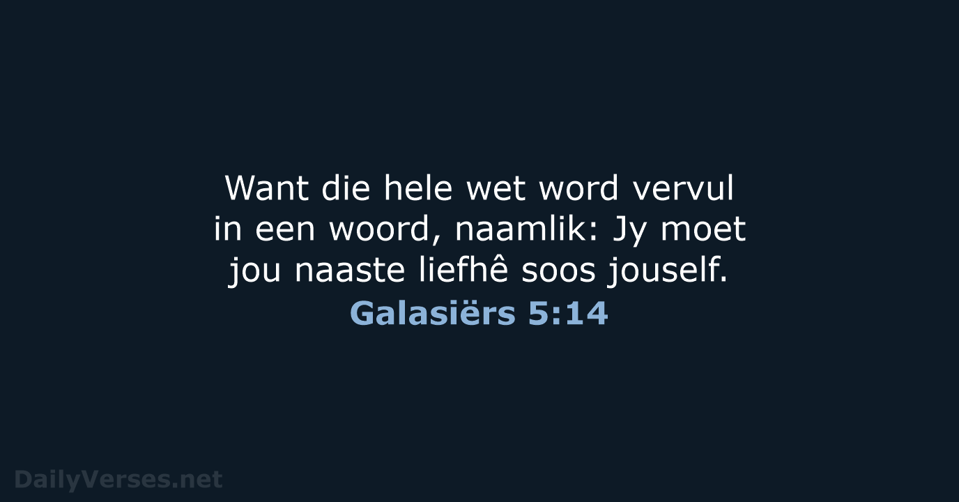 Galasiërs 5:14 - AFR53