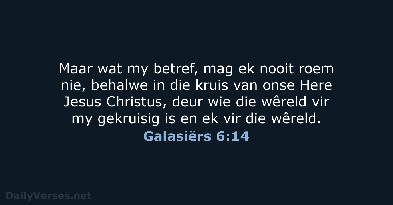 Galasiërs 6:14 - AFR53