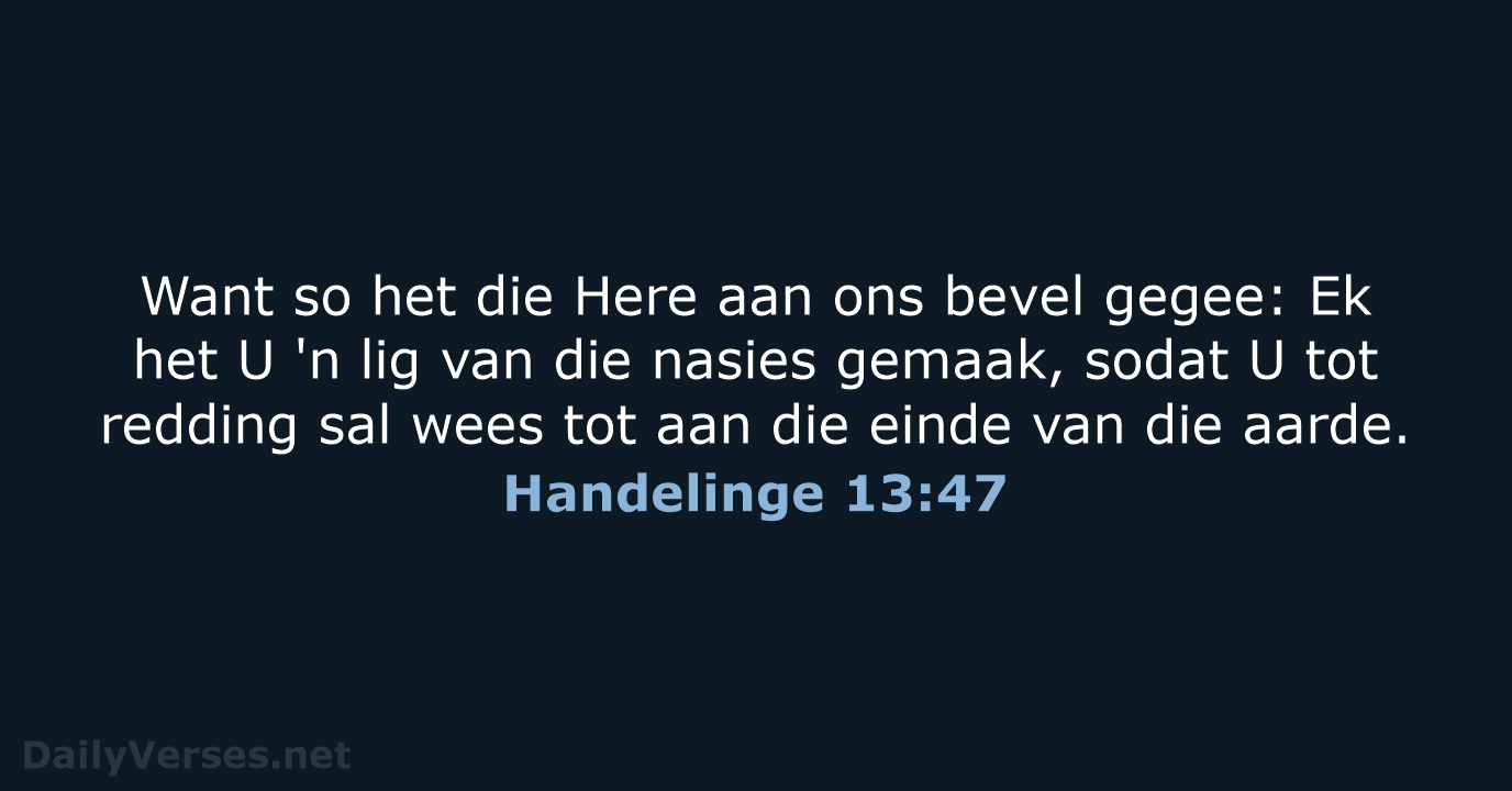 Handelinge 13:47 - AFR53