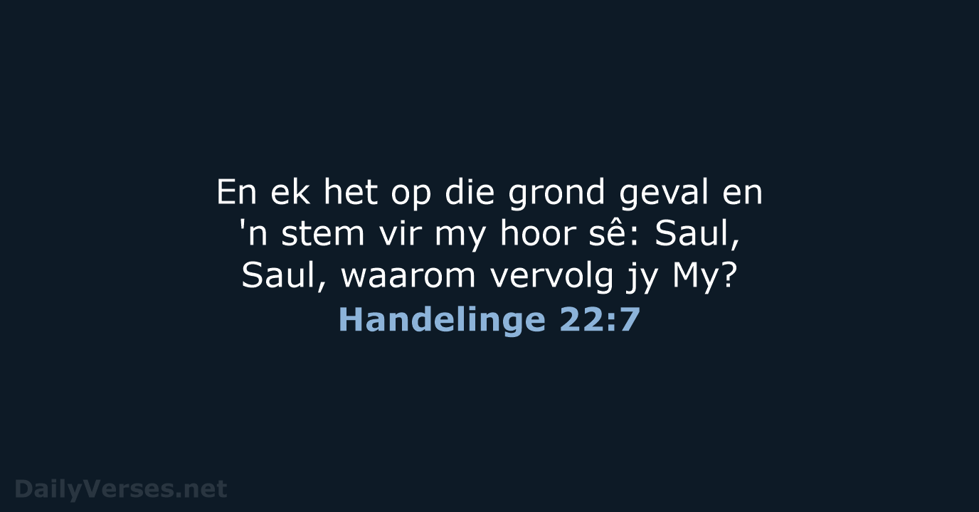 Handelinge 22:7 - AFR53