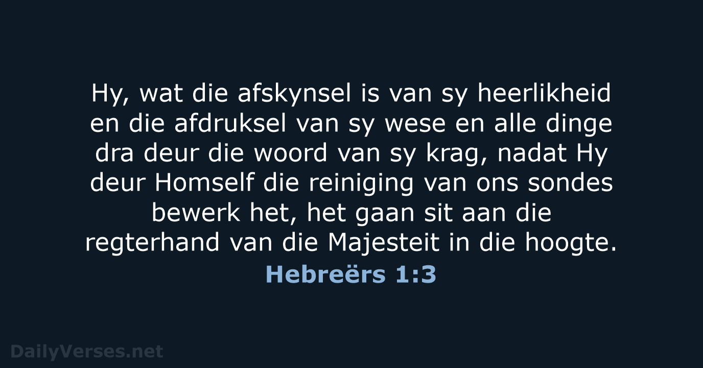 Hebreërs 1:3 - AFR53