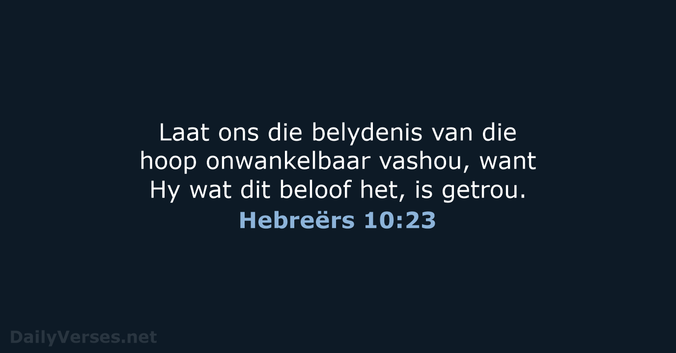 Hebreërs 10:23 - AFR53