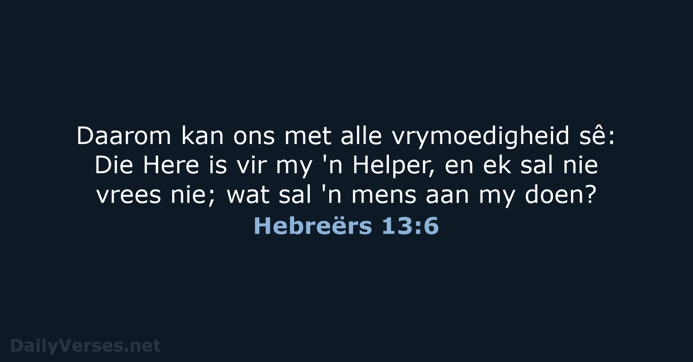Hebreërs 13:6 - AFR53