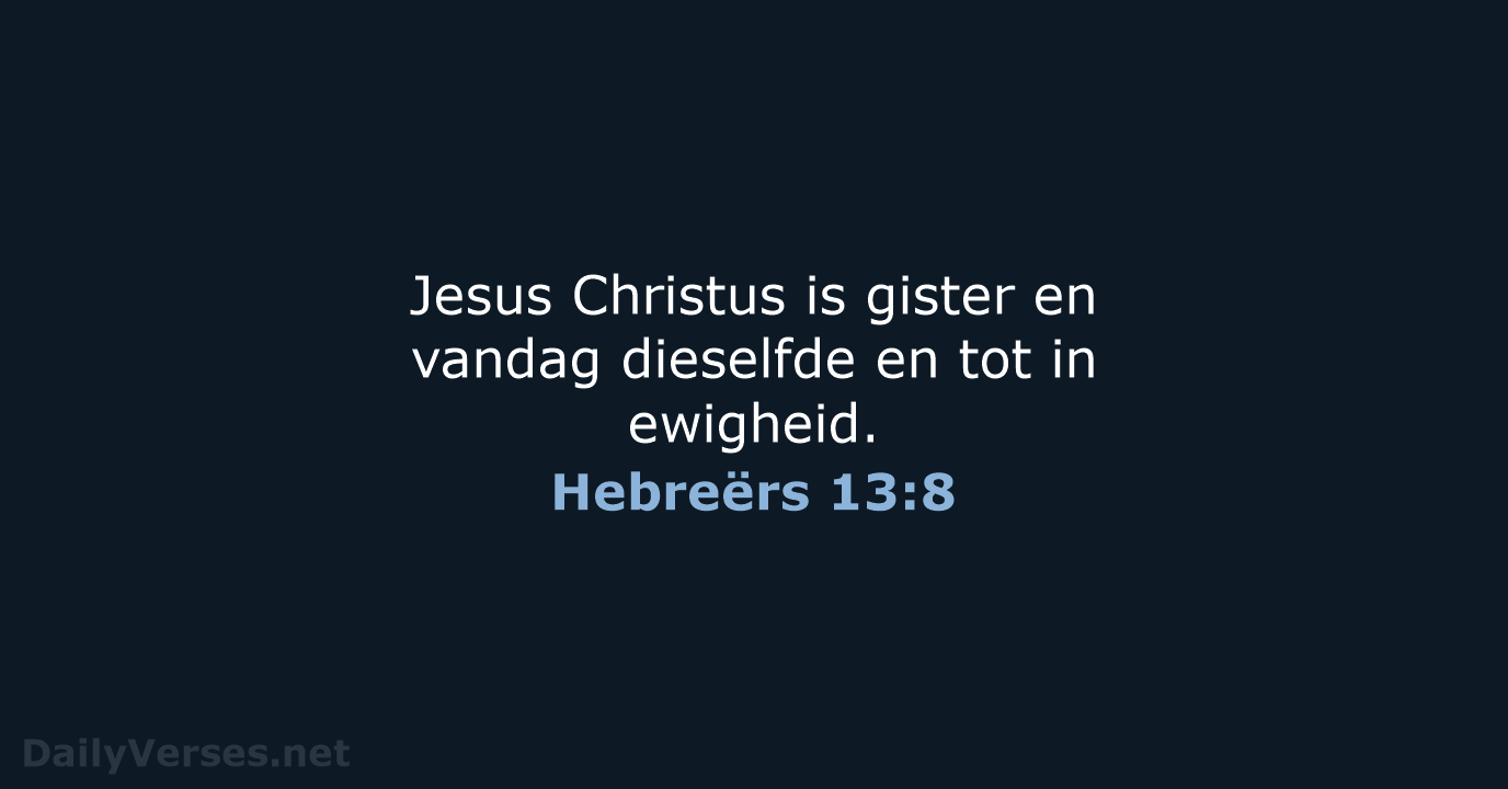 Hebreërs 13:8 - AFR53