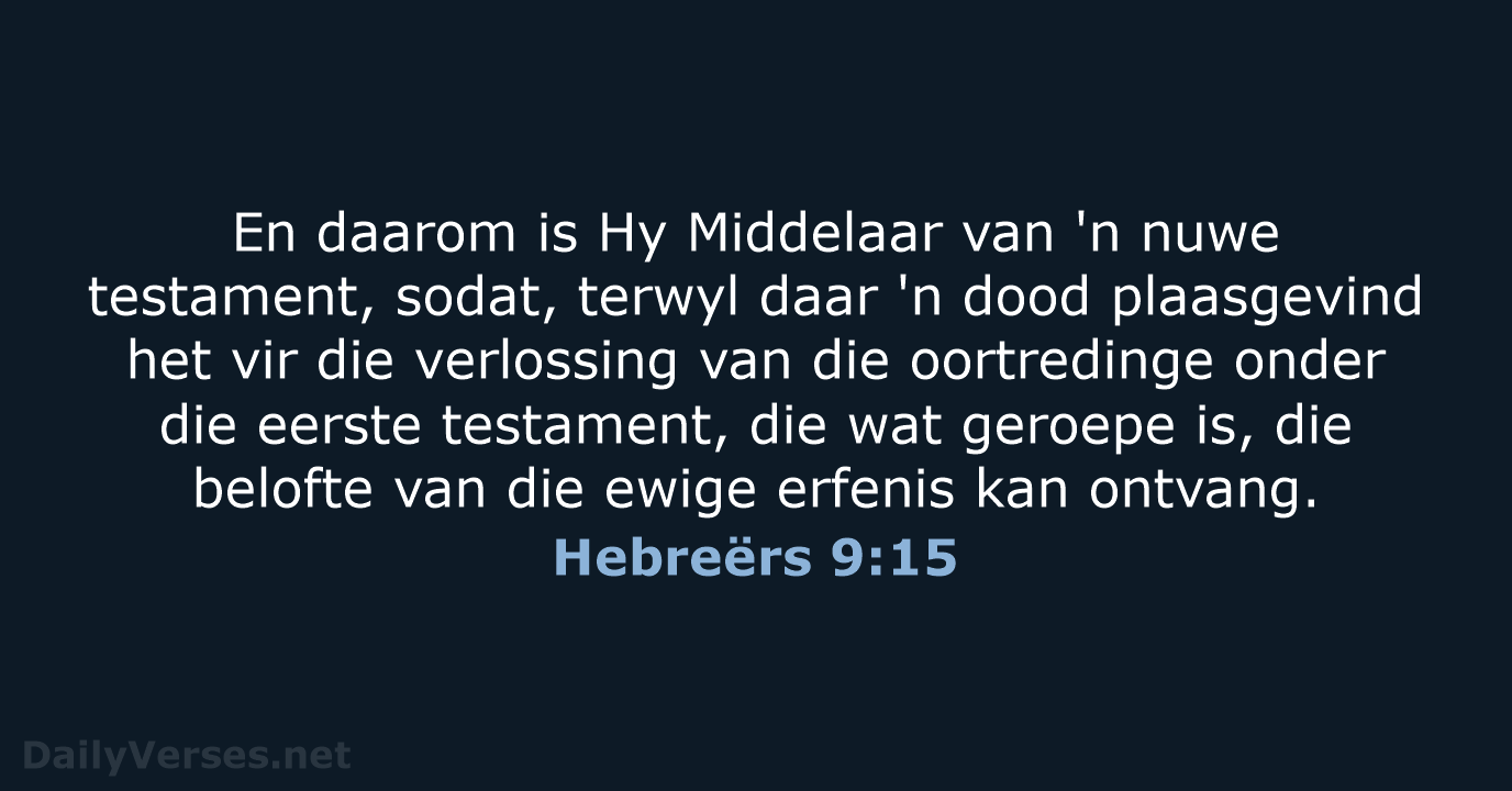 Hebreërs 9:15 - AFR53