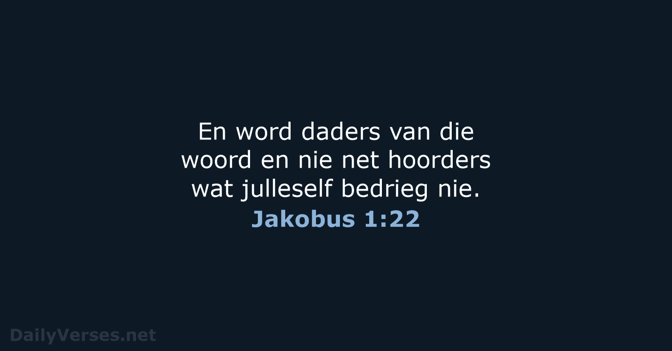 Jakobus 1:22 - AFR53