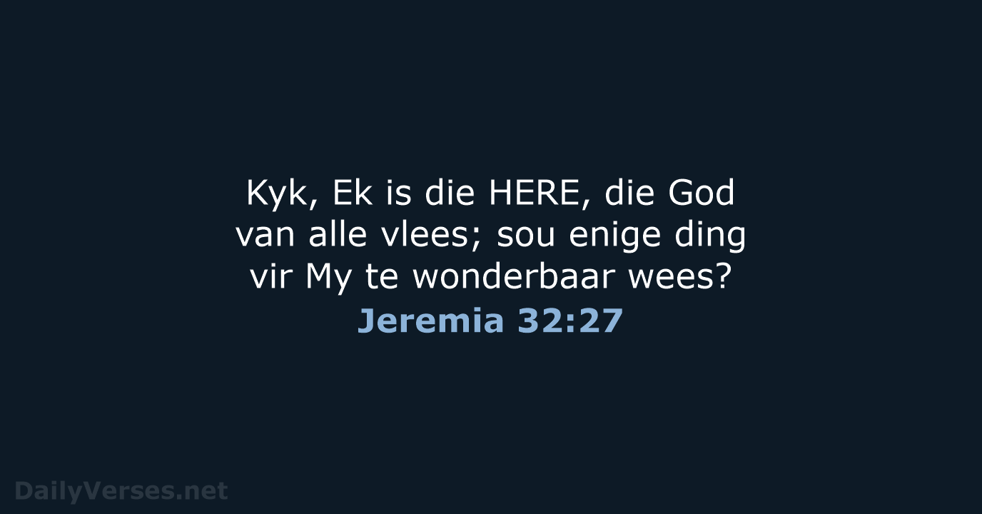Jeremia 32:27 - AFR53
