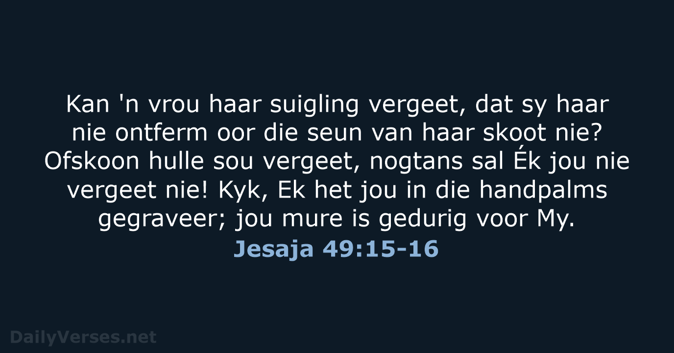 Jesaja 49:15-16 - AFR53