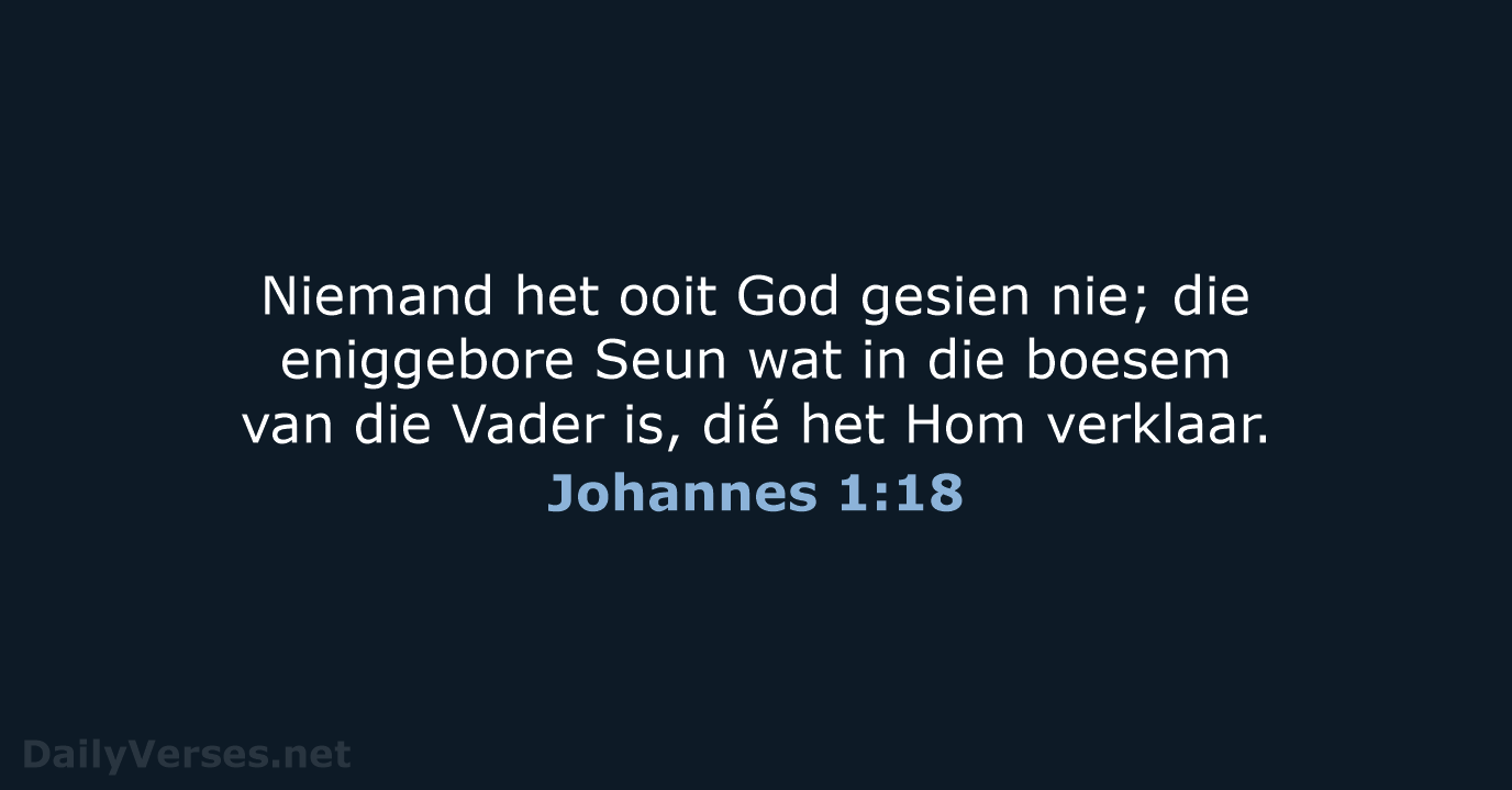 Johannes 1:18 - AFR53