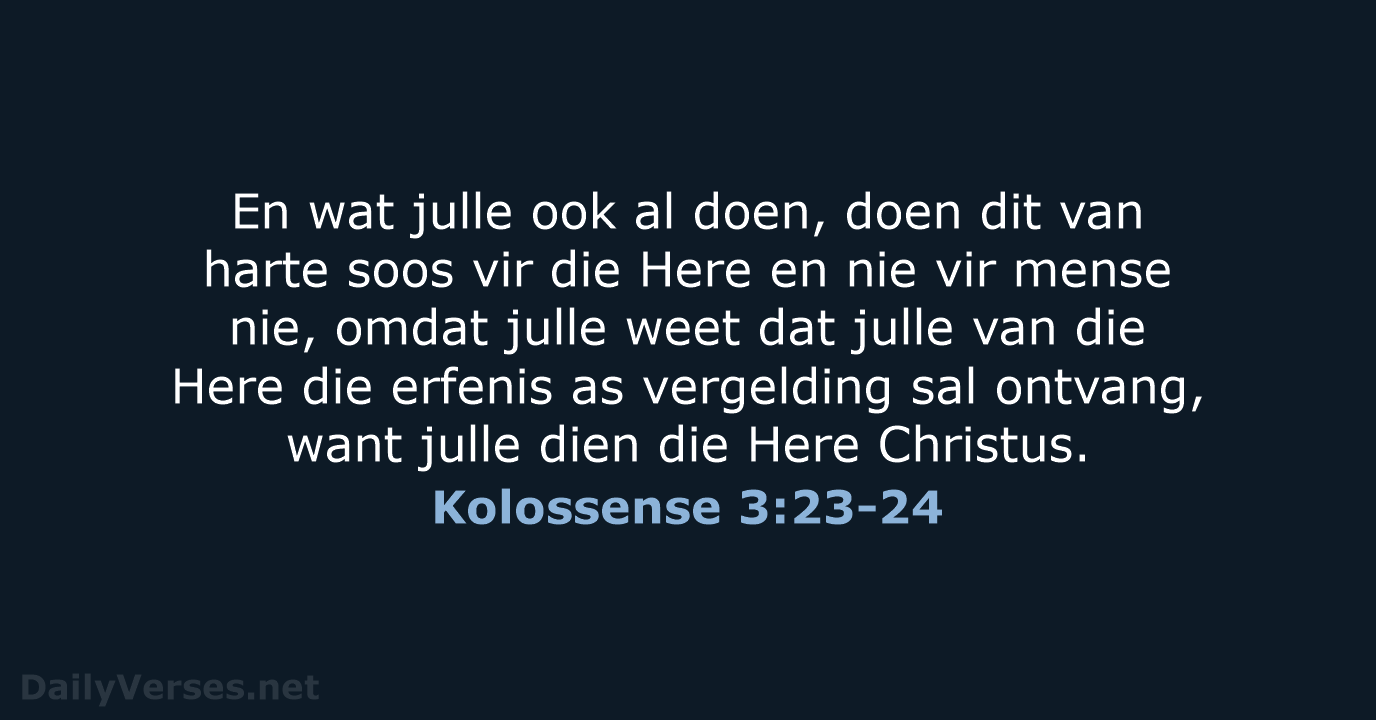 Kolossense 3:23-24 - AFR53