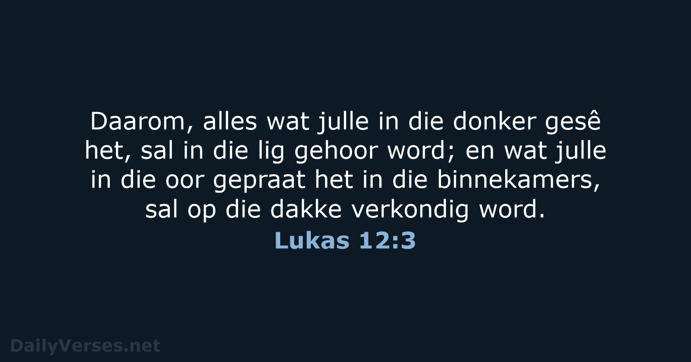 Lukas 12:3 - AFR53
