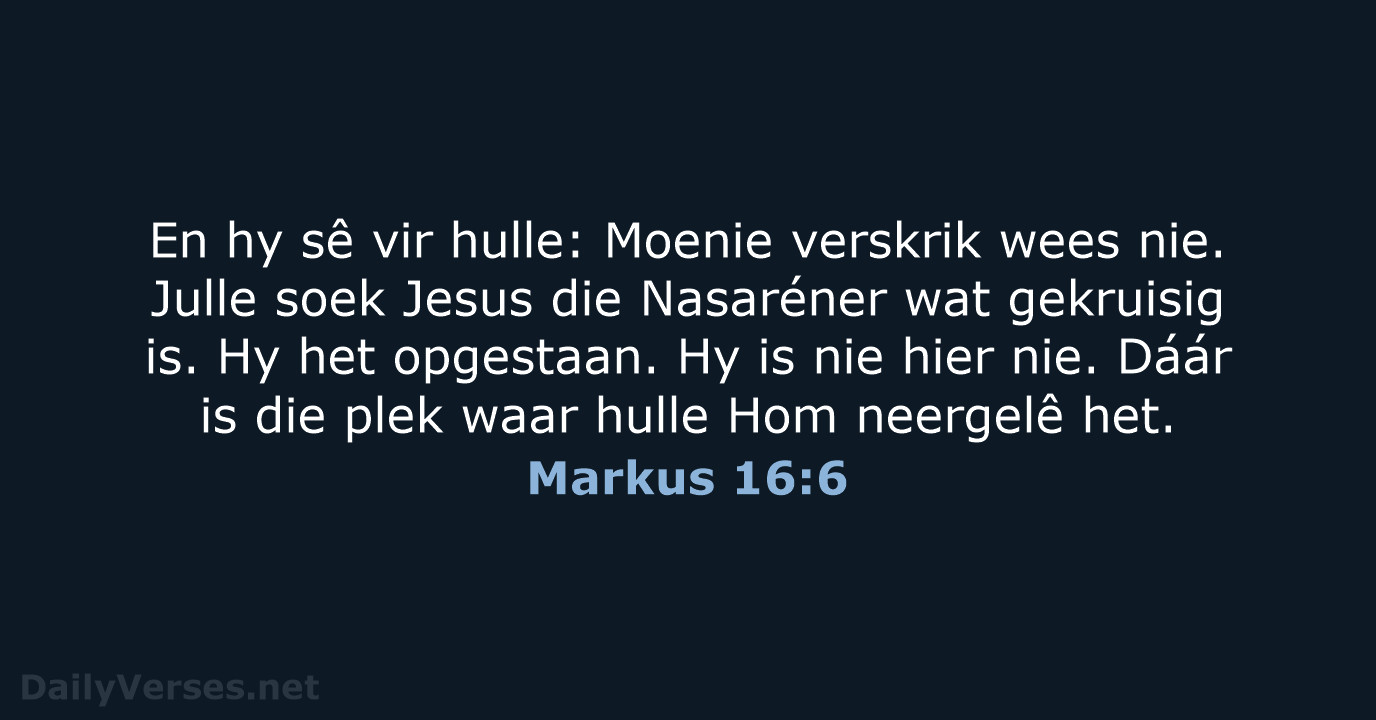 Markus 16:6 - AFR53