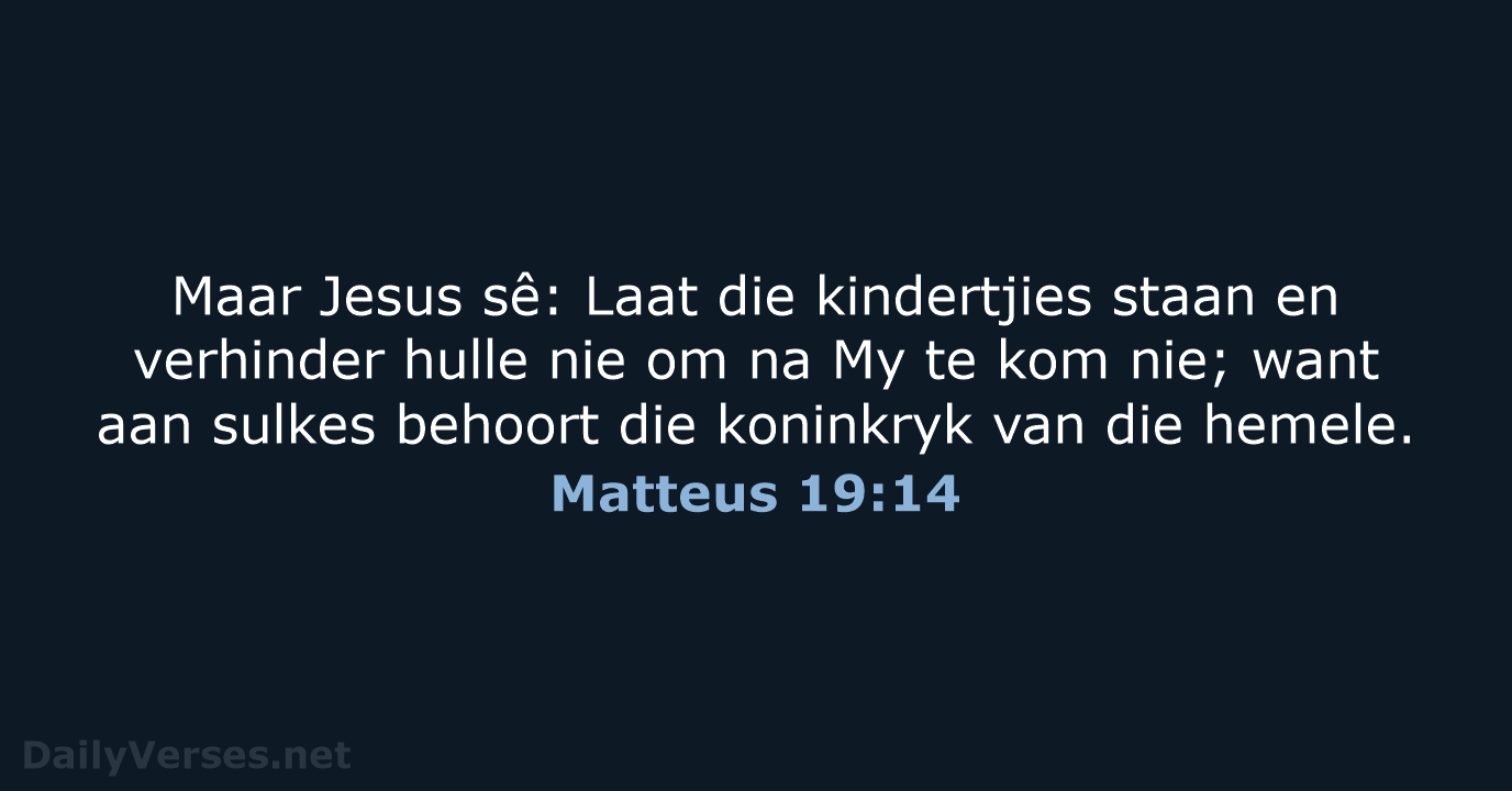 Matteus 19:14 - AFR53