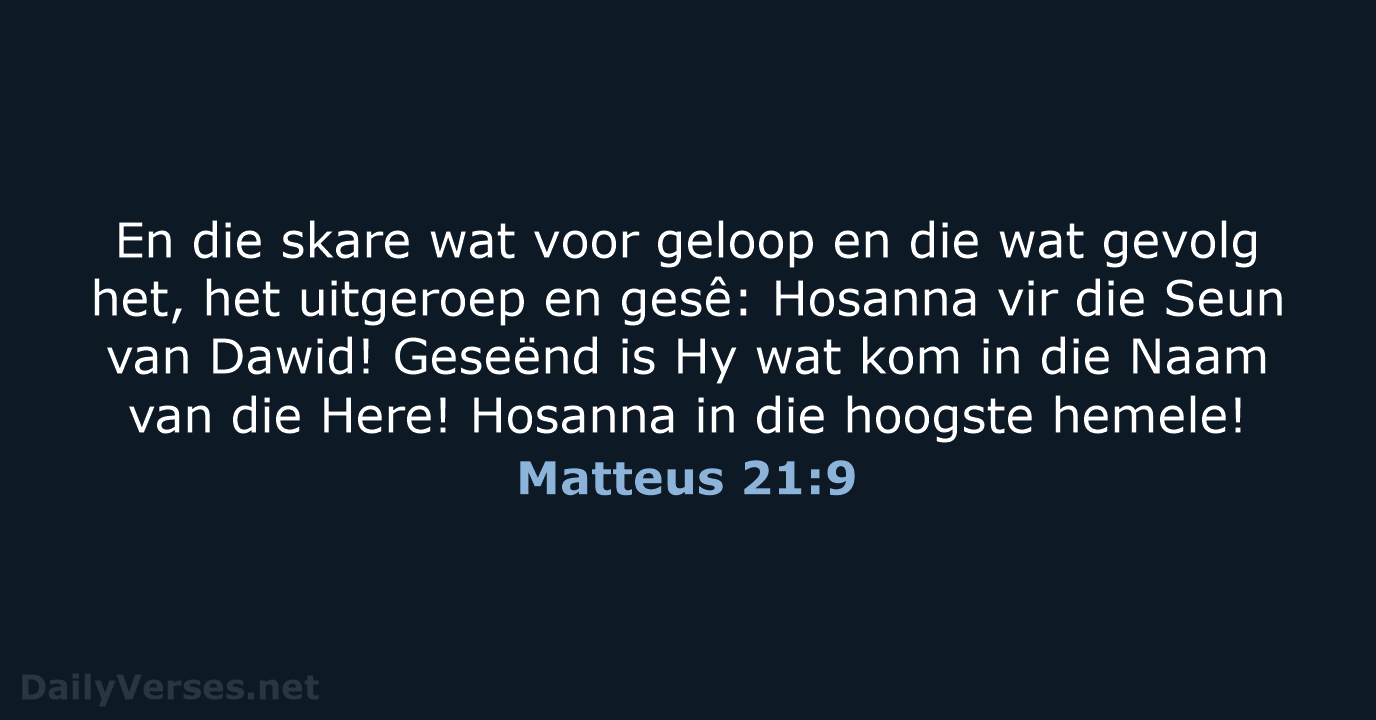Matteus 21:9 - AFR53