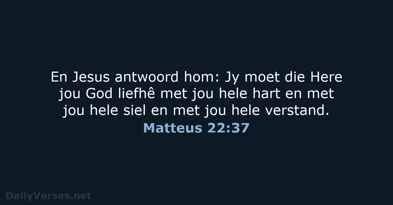 Matteus 22:37 - AFR53