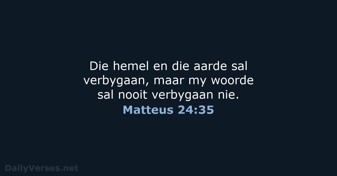 Matteus 24:35 - AFR53