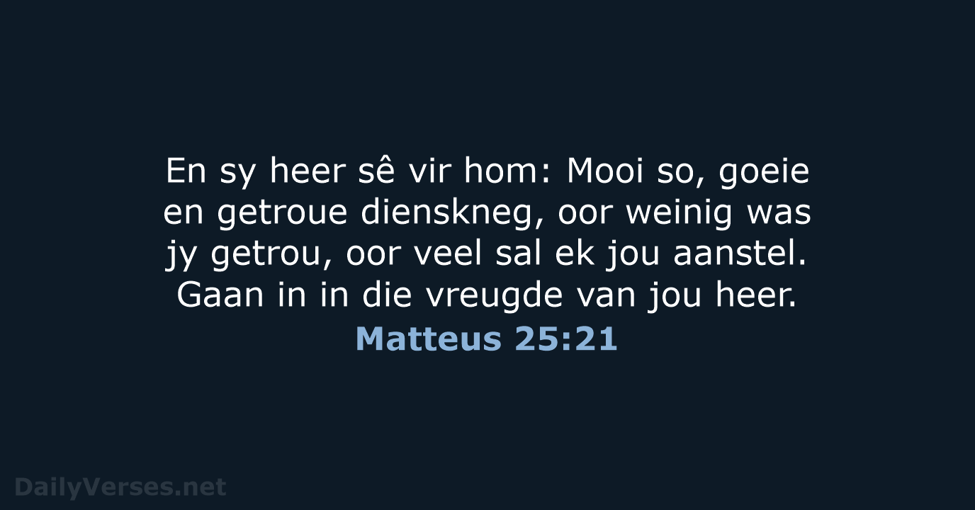 Matteus 25:21 - AFR53