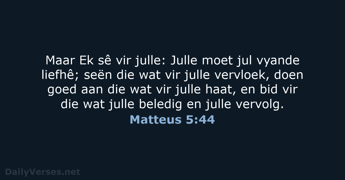 Matteus 5:44 - AFR53