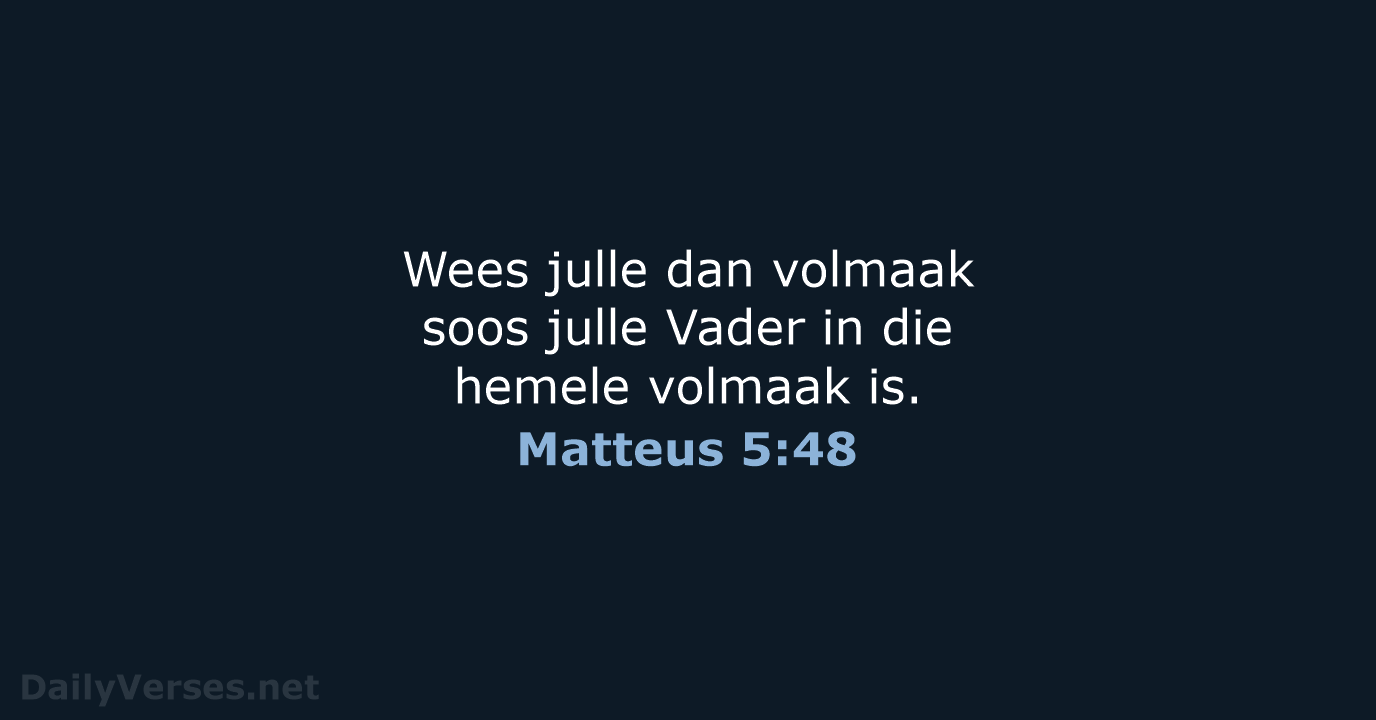 Matteus 5:48 - AFR53
