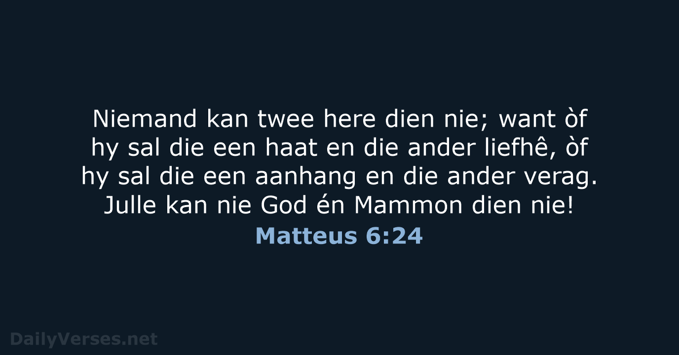 Matteus 6:24 - AFR53