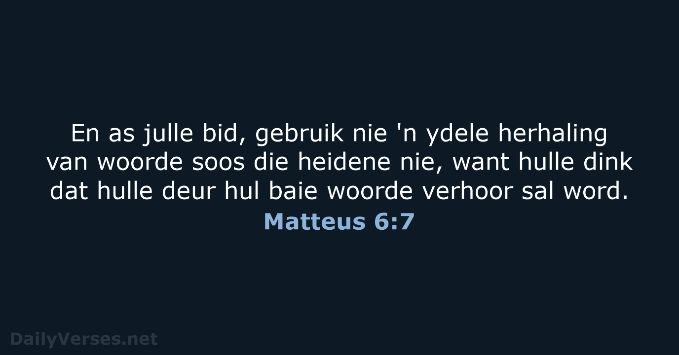 Matteus 6:7 - AFR53