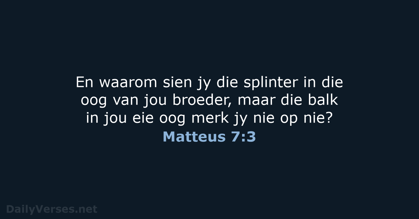 Matteus 7:3 - AFR53