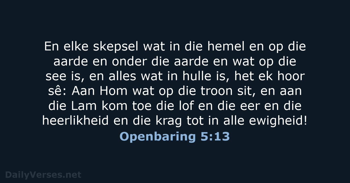 Openbaring 5:13 - AFR53