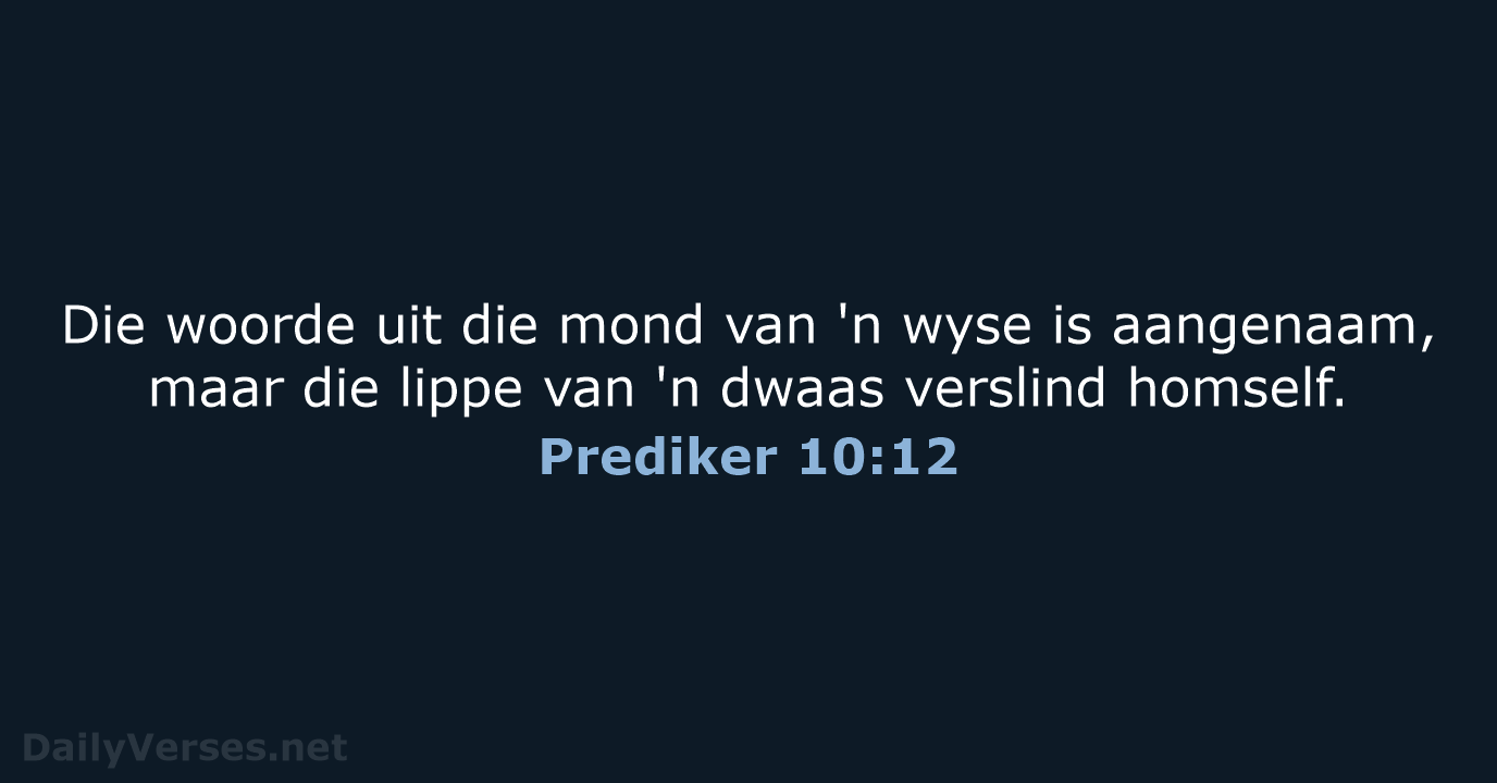 Prediker 10:12 - AFR53