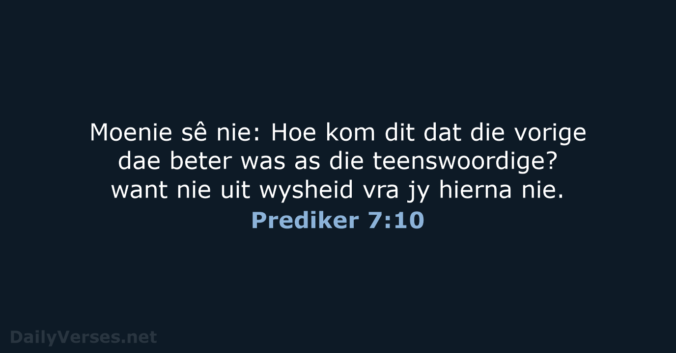 Prediker 7:10 - AFR53