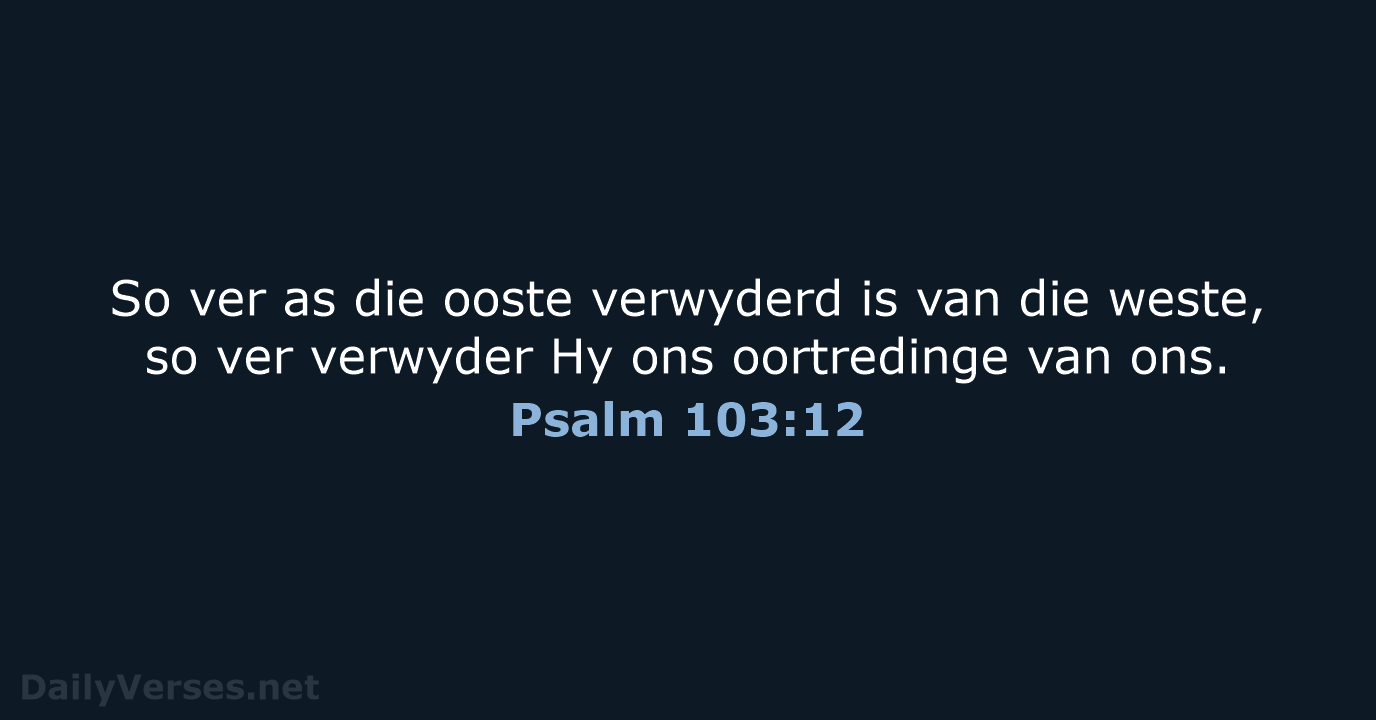 Psalm 103:12 - AFR53