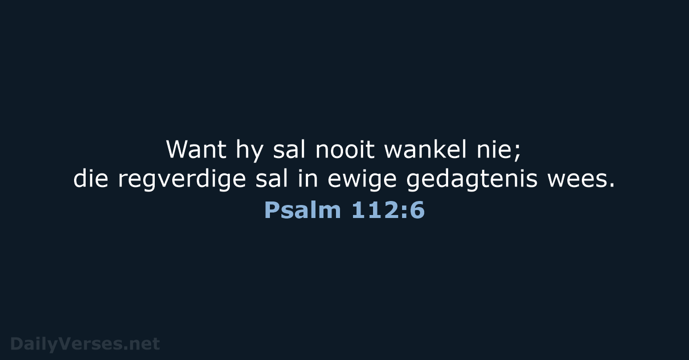 Psalm 112:6 - AFR53