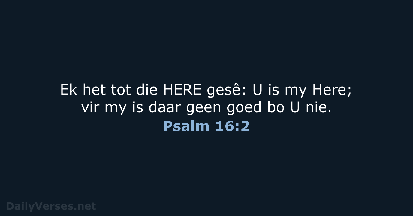 Psalm 16:2 - AFR53